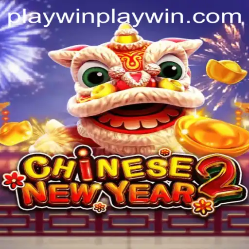 Discover the Excitement of CHINESENEWYEAR2 and Playwin